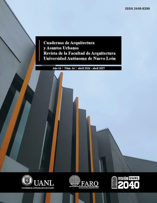 					Ver Núm. 16 (2026): Cuadernos de Arquitectura y Asuntos Urbanos, Revista de la Facultad de Arquitectura de la Universidad Autónoma de Nuevo León, México
				